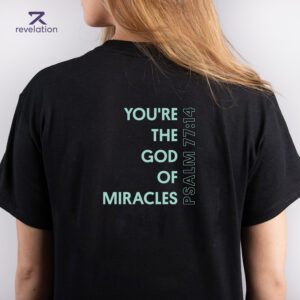 you're god of miracles