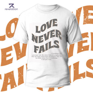 Love never fails