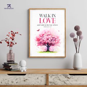 hãy bước đi trong sự yêu thương