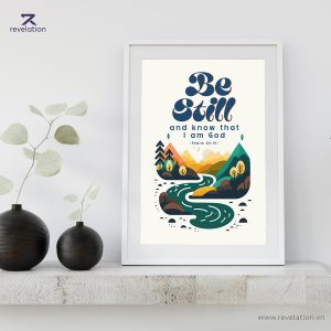 Be still and know that I am God